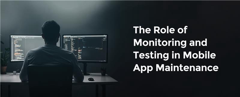 role of monitoring and testing