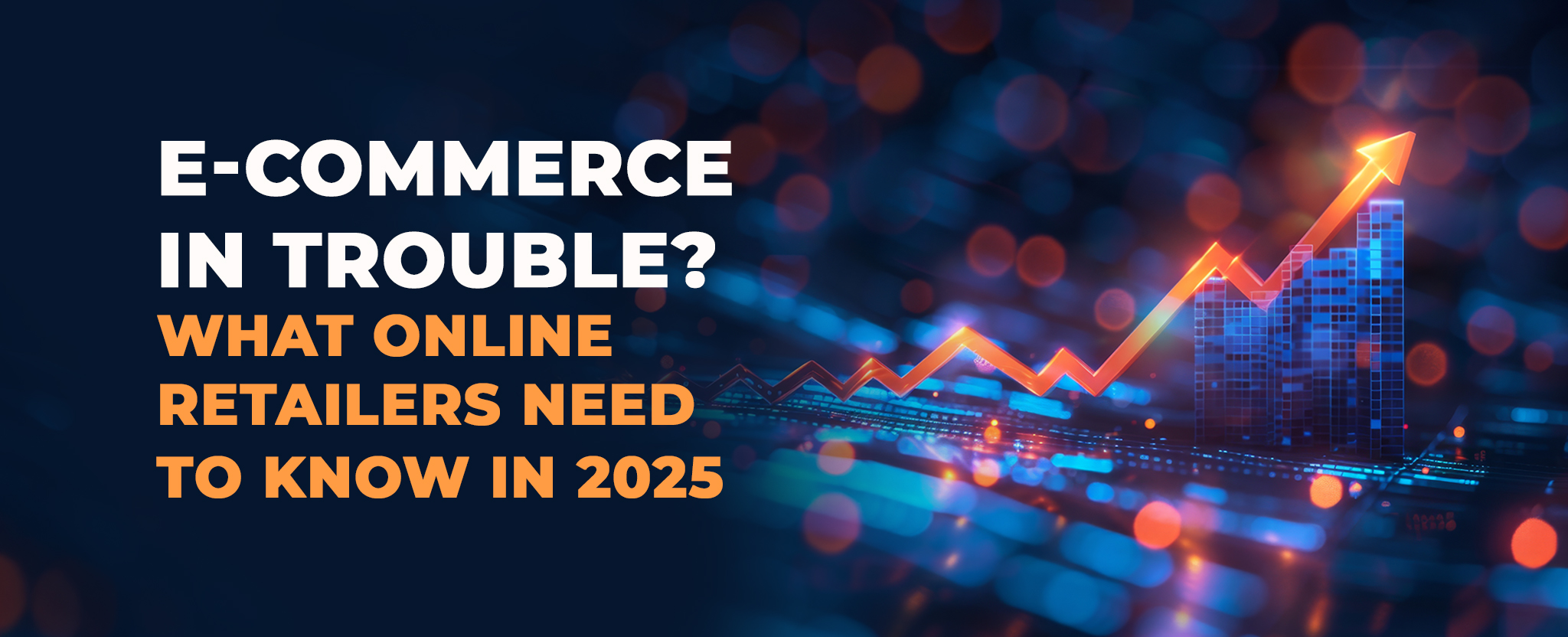 E-commerce in Trouble